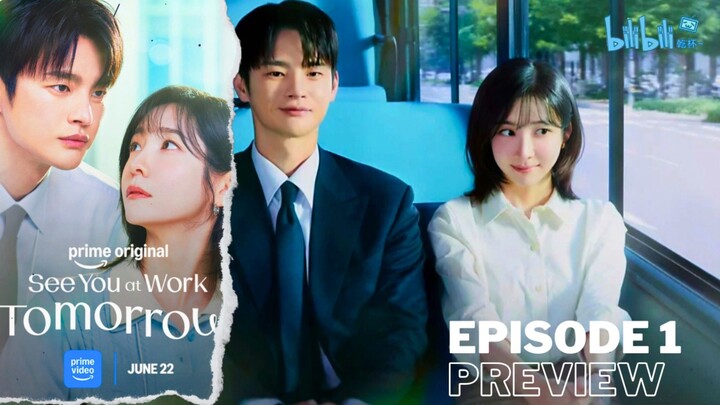 See You at Work Tomorrow - Ep 1 Sub Indo!