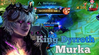 KING,DYRROTH MURKA AUTO PANEN KILL !!🥶🥶