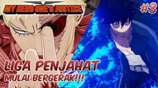 Liga Penjahat Mulai BERGERAK!!! - My Hero One's Justice Indonesia #3