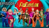 RuPaul DragRace UK Season 5 Episode 1