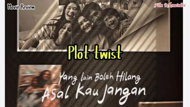 Plot twist film yang lain boleh hilang asal kau jangan 2026