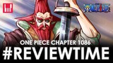 REVIEW TIME CH1086 | ONE PIECE