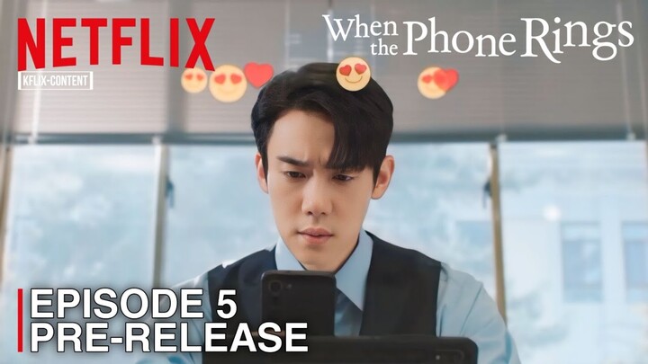 WHEN THE PHONE RINGS | EPISODE 5 PRE-RELEASE | Yoo Yeon Seok | Chae Soo Bin [INDO/ENG SUB]