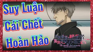 Suy Luận Cái Chết Hoàn Hảo