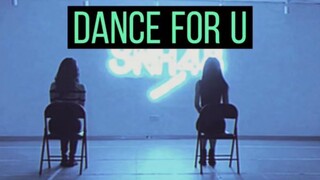 【Dance For U】（Dua Kali Cover）SNH48 Xu Yang Yuzhuo&SNH48 Shen Mengyao