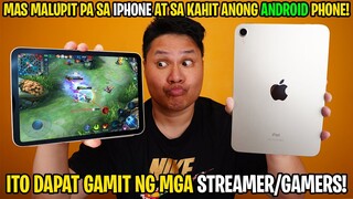 IPAD MINI 6 - ITO DAPAT GAMIT NG MGA STREAMERS AT GAMERS!