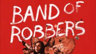 Band of Robbers F2025 sub indo