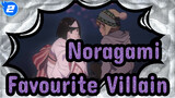 [Noragami,/,Yandere,/,Nora],The,Favourite,Villain!!!_2