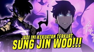 Jadi Ini Kekuatan Terbesar Sung Jin Woo!!!