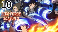 Fire Force Season 3 Episode 10