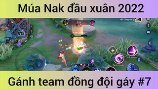 Múa Nak đầu xuân 2022 gánh team đồng đội #7