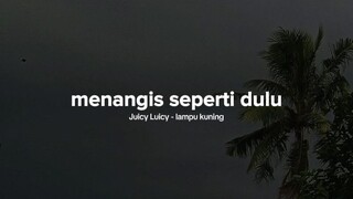 story WA juicy luicy - lampu kuning