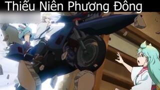 Tóm tắt Anime_ _Thiếu Niên Phương Đông 3 p2   Review Anime hay