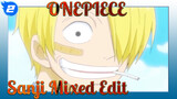 ONEPIECE | Sanji Mixed Edit AMV_2