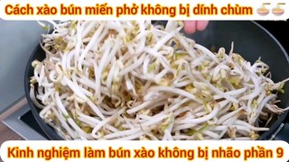 Kinh nghiệm làm bún xào không bị nhão phần 9