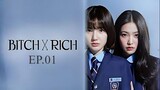 Bitch x Rich.(720p)Sub.Indo E01