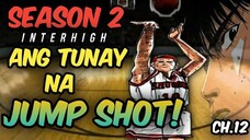 CHAPTER- 12 - SLAMDUNK SEASON 2 INTERHIGH | TAGALOG MANGA REVIEW