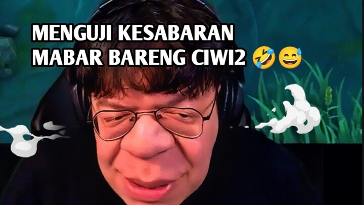 MABAR BARENG CIWI BIKIN STRESS 😂