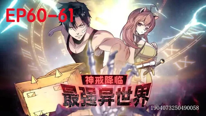 【Sub Indo】Cincin Dewa Turun: Dunia Lain Terkuat Episode 60-61