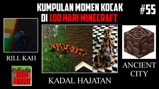 Kumpulan MOMEN KOCAK di 100 HARI MINECRAFT !! Part 55