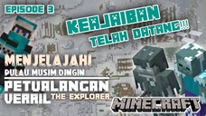 [ MINECRAFT ] PULAU MUSIM DINGIN : EPISODE 3 - KEAJAIBAN TELAH DATANG!