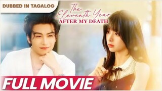 The 11th Year After My Death : Tagalog Dubbed with ENGSUB