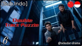 [Sub Indo] Double Track Puzzle – Eps. 06 (2025)