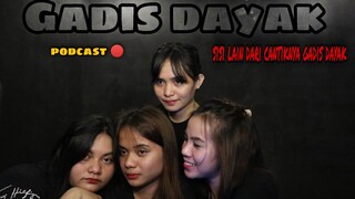 sisi pandang gadis dayak terhadap SUKU LUAR || Gadis Dayak kalimantan