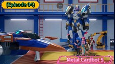 Metal Cardbot S (Episode 04) Cielo is Uncomfortable!