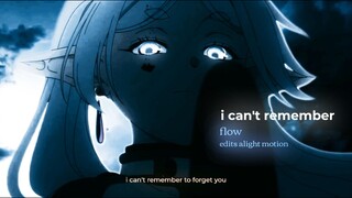 i can't remember - mix anime flow edits alight motion🔥