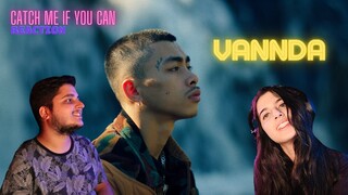 VANNDA - CATCH ME IF YOU CAN (REACTION) | Siblings React