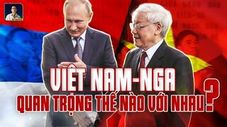 MỐI QUAN HỆ HIỆN TẠI GIỮA VIỆT NAM VÀ NGA LÀ GÌ ?