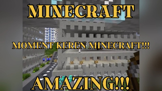 MINECRAFT - MOMENT KEREN MINECRAFT!!! KOMPILASI MINECRAFT 21