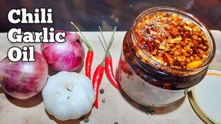 CHILI GARLIC OIL | GAWIN MO TO PARA HINDI MAPANIS O MAGKA-AMAG