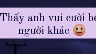 Đúng nhưng em ko có tư cách ghen😔