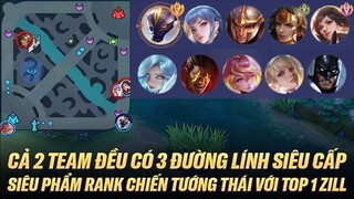 CẢ 2 TEAM ĐỀU MẤT SẠCH TRỤ SIÊU PHẨM RANK CHIẾN TƯỚNG THÁI VỚI SỰ GÓP MẶT CỦA TOP 1 ZILL THÁI LAN