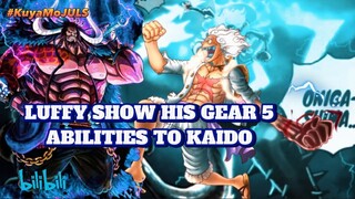 LUFFY SHOW HIS GEAR 5 ABILITIES TO KAIDO Grabeng Lakas ni Luffy