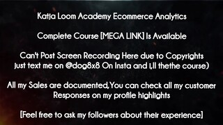 Katja Loom Academy Ecommerce Analytics course download