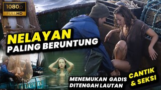 NELAYAN INI SANGAT BERUNTUNG, MENEMUKAN WANITA CANTIK SEKSI DITENGAH LAUT • Alur Cerita Film Ondine