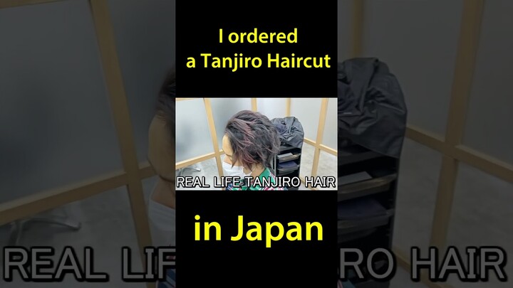 I ordered a Tanjiro Haircut In Japan