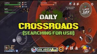 "CROSSROADS-DUO" daily searching for USB with TypeR & Cory- Last Day On Earth: Survival