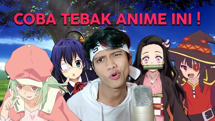 AYO ! BISA GA TEBAK SEMUA ANIME INI ?! - GUESS THE ANIME SONG #31