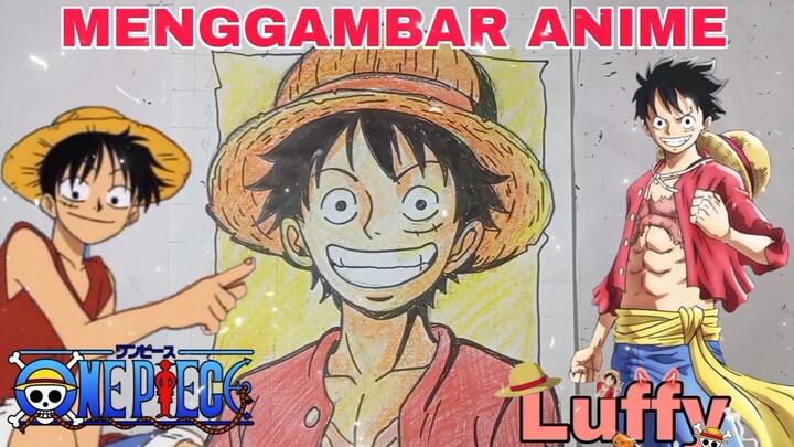 menggambar Luffy dari anime one piece