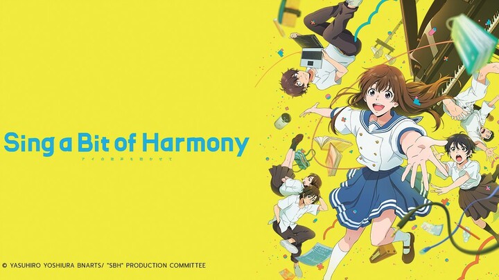 Sing a Bit of Harmony SUBTITLE INDONESIA