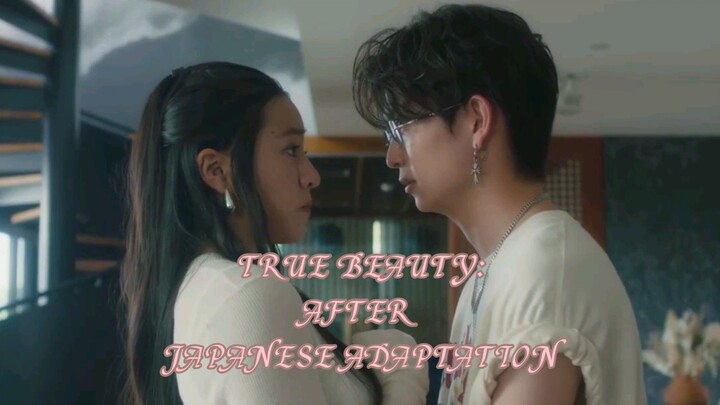 TRUE BEAUTY :AFTER JAPANESE ADAPTATION