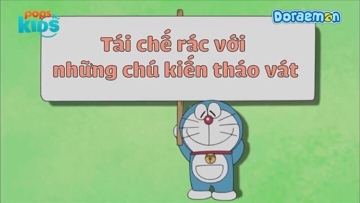 doremon: tái chế rác với những chú kiển tháo vát