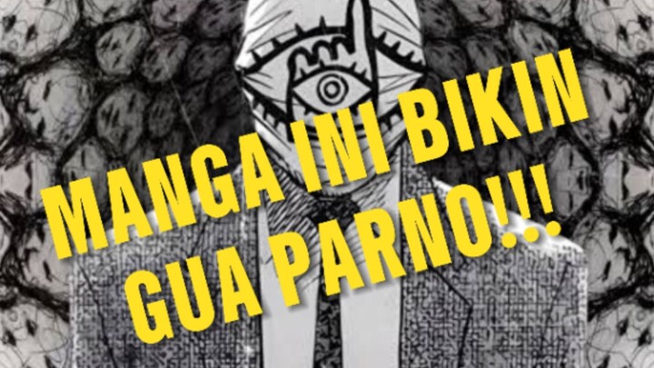 MANGA INI BIKIN GUA PARNO!!!