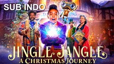 Jingle Jangle: A Christmas Journey 2020 SUB INDO