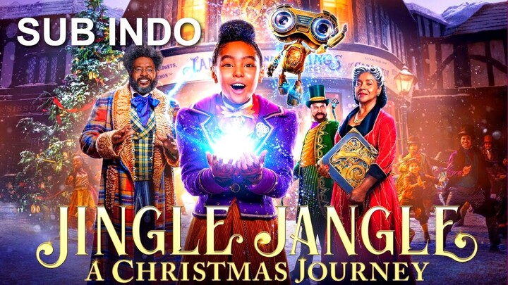 Jingle Jangle: A Christmas Journey 2020 SUB INDO