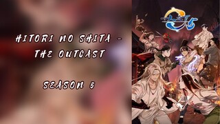 E01|S5 - Hitori no Shita - The Outcast Sub Indo